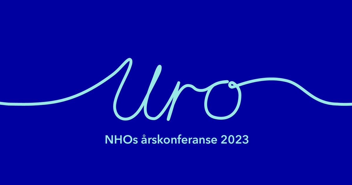 Banner med teksten Uro - NHOs årskonferanse 2023